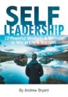 Self Leadership : 12 Powerful Mindsets & Methods to Win in Life & Business - Book