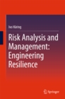 Risk Analysis and Management: Engineering Resilience - eBook