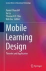 Mobile Learning Design : Theories and Application - Book