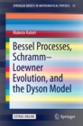 Bessel Processes, Schramm-Loewner Evolution, and the Dyson Model - eBook