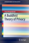 A Buddhist Theory of Privacy - Book