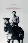 The Making of China’s War with Japan : Zhou Enlai and Zhang Xueliang - Book