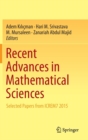 Recent Advances in Mathematical Sciences : Selected Papers from ICREM7 2015 - Book