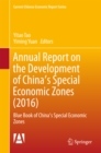 Annual Report on the Development of China's Special Economic Zones (2016) : Blue Book of China's Special Economic Zones - eBook