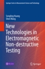 New Technologies in Electromagnetic Non-destructive Testing - eBook