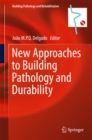 New Approaches to Building Pathology and Durability - eBook