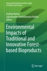 Environmental Impacts of Traditional and Innovative Forest-based Bioproducts - eBook