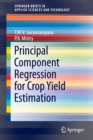 Principal Component Regression for Crop Yield Estimation - Book