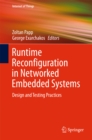 Runtime Reconfiguration in Networked Embedded Systems : Design and Testing Practices - eBook