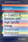 Li-S and Li-O2 Batteries with High Specific Energy : Research and Development - Book