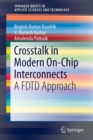 Crosstalk in Modern On-Chip Interconnects : A FDTD Approach - Book