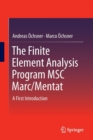 The Finite Element Analysis Program MSC Marc/Mentat : A First Introduction - Book