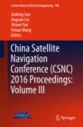 China Satellite Navigation Conference (CSNC) 2016 Proceedings: Volume III - eBook