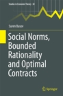 Social Norms, Bounded Rationality and Optimal Contracts - eBook
