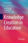 Knowledge Creation in Education - Book