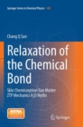 Relaxation of the Chemical Bond : Skin Chemisorption Size Matter ZTP Mechanics H2O Myths - Book