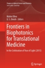 Frontiers in Biophotonics for Translational Medicine : In the Celebration of Year of Light (2015) - Book