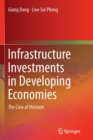 Infrastructure Investments in Developing Economies : The Case of Vietnam - Book