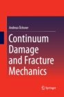 Continuum Damage and Fracture Mechanics - Book