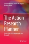The Action Research Planner : Doing Critical Participatory Action Research - Book