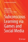 Subconscious Learning via Games and Social Media - Book