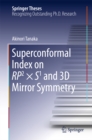 Superconformal Index on RP2 × S1 and 3D Mirror Symmetry - eBook