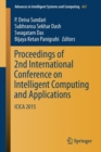 Proceedings of 2nd International Conference on Intelligent Computing and Applications : ICICA 2015 - Book