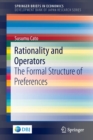 Rationality and Operators : The Formal Structure of Preferences - Book