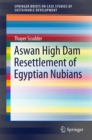 Aswan High Dam Resettlement of Egyptian Nubians - eBook