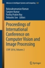 Proceedings of International Conference on Computer Vision and Image Processing : CVIP 2016, Volume 2 - Book