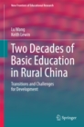 Two Decades of Basic Education in Rural China : Transitions and Challenges for Development - eBook