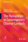 The Humanities in Contemporary Chinese Contexts - eBook