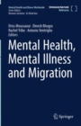 Mental Health, Mental Illness and Migration - Book
