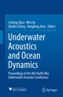 Underwater Acoustics and Ocean Dynamics : Proceedings of the 4th Pacific Rim Underwater Acoustics Conference - eBook