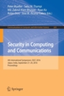 Security in Computing and Communications : 4th International Symposium, SSCC 2016, Jaipur, India, September 21-24, 2016, Proceedings - Book