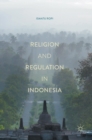 Religion and Regulation in Indonesia - Book