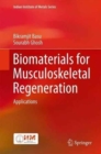 Biomaterials for Musculoskeletal Regeneration : Applications - Book