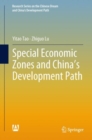 Special Economic Zones and China’s Development Path - Book