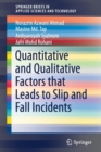 Quantitative and Qualitative Factors that Leads to Slip and Fall Incidents - Book