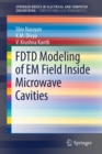 FDTD Modeling of EM Field inside Microwave Cavities - Book