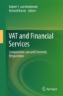 VAT and Financial Services : Comparative Law and Economic Perspectives - Book