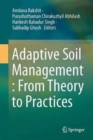 Adaptive Soil Management : From Theory to Practices - Book