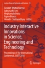Industry Interactive Innovations in Science, Engineering and Technology : Proceedings of the International Conference, I3SET 2016 - eBook
