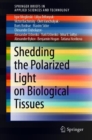 Shedding the Polarized Light on Biological Tissues - Book