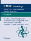 VII Latin American Congress on Biomedical Engineering CLAIB 2016, Bucaramanga, Santander, Colombia, October 26th -28th, 2016 - Book