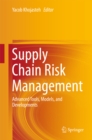 Supply Chain Risk Management : Advanced Tools, Models, and Developments - eBook