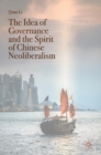 The Idea of Governance and the Spirit of Chinese Neoliberalism - Book