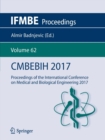 CMBEBIH 2017 : Proceedings of the International Conference on Medical and Biological Engineering 2017 - Book