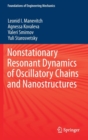 Nonstationary Resonant Dynamics of Oscillatory Chains and Nanostructures - Book