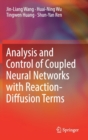 Analysis and Control of Coupled Neural Networks with Reaction-Diffusion Terms - Book